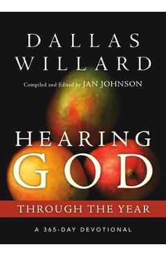 Poza produsului Hearing God Through the Year: A 365-Day Devotional - Dallas Willard