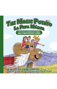 Poza produsului The Magic Potato: Story Book in English and Spanish - Patrick Bochnak