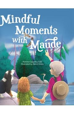 Coperta cărții 'Mindful Moments With Maude - Pamela Cappetta'