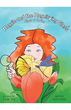 Coperta cărții 'Maggie and the Magnifying Glass: Signs of Spring - Melissa Campbell'
