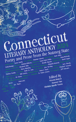 Connecticut Literary Anthology 2024: Poetry and Prose from the Nutmeg State - Victoria Buitron