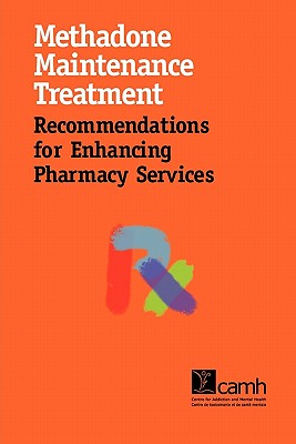 Coperta cărții 'Methadone Maintenance Treatment: Recommendations for Enhancing Pharmacy Services - Pearl Isaac'