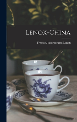 Lenox-china - Incorporated Trenton Lenox