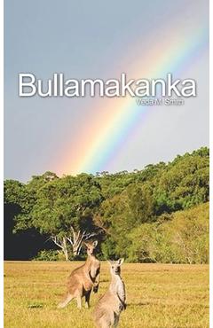 Coperta cărții 'Bullamakanka - Veda M. Smith'