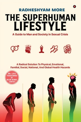 Coperta cărții 'The Superhuman Lifestyle: A Guide to Man and Society in Sexual Crisis -'