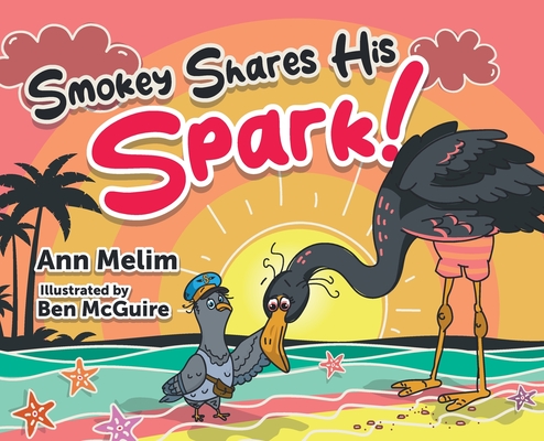 Coperta cărții 'Smokey Shares His Spark - Ann Marie Melim'