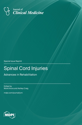 Coperta cărții 'Spinal Cord Injuries: Advances in Rehabilitation - Mohit Arora'