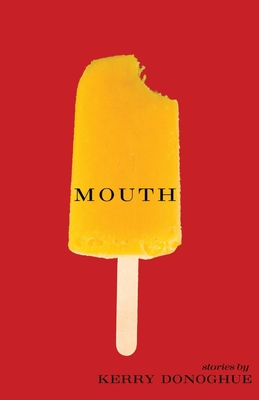 Mouth - Kerry Donoghue