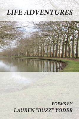 Life Adventures - Lauren Wayne Yoder