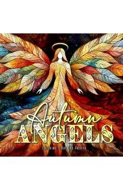 Autumn Angels Coloring Book for Adults: Grayscale Autumn Coloring Book Fall Angels Coloring Book for Adults - Monsoon Publishing