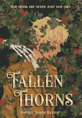 Coperta cărții 'Fallen Thorns - Harvey Oliver Baxter'