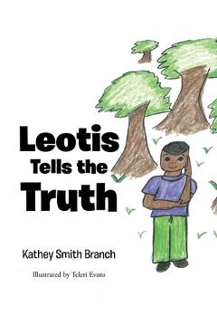 Poza produsului Leotis Tells the Truth - Kathey Smith Branch