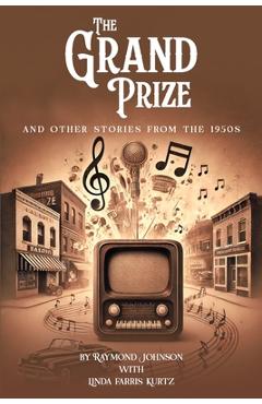 Coperta cărții 'The Grand Prize: And Other Stories from the 1950s - Linda Farris Kurtz'