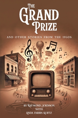 Coperta cărții 'The Grand Prize: And Other Stories from the 1950s - Linda Farris Kurtz'