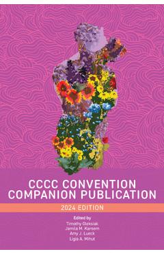 Poza produsului CCCC Convention Companion Publication: 2024 Edition - Timothy Oleksiak