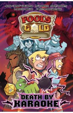 Poza produsului Fool's Gold: Death by Karaoke - Jenna Woldenga