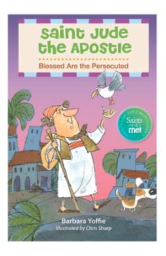 Coperta cărții 'Saint Jude: Blessed Are the Persecuted - Barbara Yoffie'