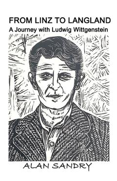Coperta cărții 'From Linz to Langland: A Journey with Ludwig Wittgenstein - Alan Sandry'