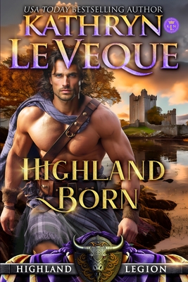 Highland Born - Kathryn Le Veque