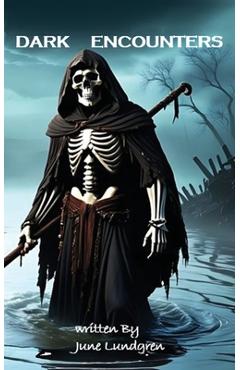 Coperta cărții 'Dark encounters - June Ann Lundgren'