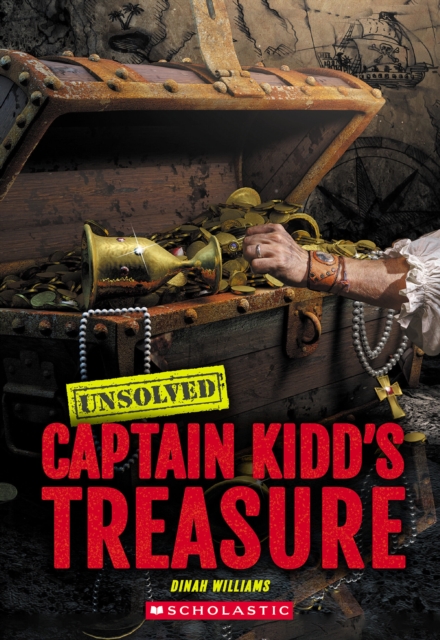 Captain Kidd's Treasure (Unsolved) - Dinah Williams