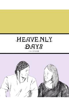Heavenly Days - Em Frank