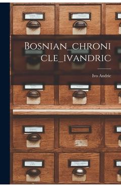 Coperta cărții 'Bosnian_chronicle_ivandric -'