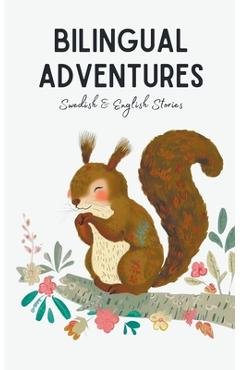 Poza produsului Bilingual Adventures: Swedish & English Stories - Coledown Bilingual Books