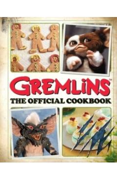 Coperta cărții 'Gremlins: The Official Cookbook - Jenn Fujikawa'
