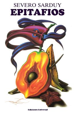 Epitafios, Imitación, Aforismos - Severo Sarduy