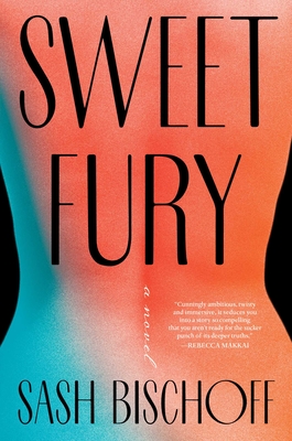 Sweet Fury - Sash Bischoff