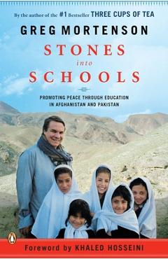 Poza produsului Stones into Schools: Promoting Peace with Education in Afghanistan and Pakistan - Greg Mortenson