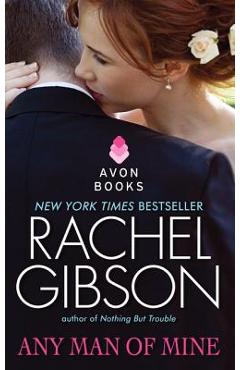 Coperta cărții 'Any Man of Mine - Rachel Gibson'