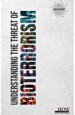 Coperta cărții 'Understanding the threat of Bioterrorism - Shilpa Madan'