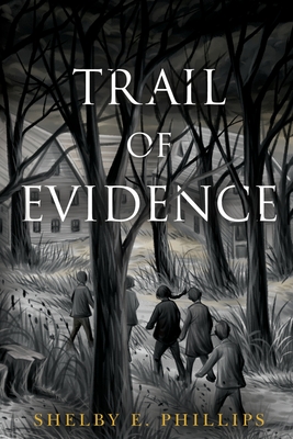 Coperta cărții 'Trail of Evidence - Shelby E. Phillips'
