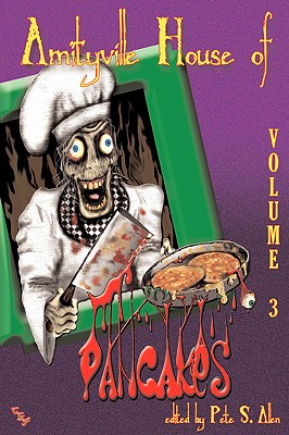 Amityville House of Pancakes 3 - Pete S. Allen