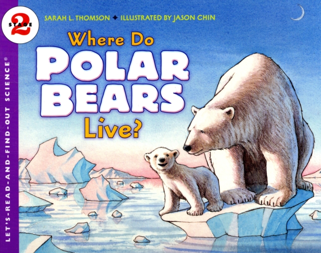 Coperta cărții 'Where Do Polar Bears Live? - Sarah L. Thomson'