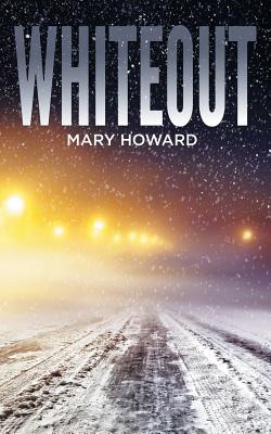 Coperta cărții 'Whiteout - Mary Howard'