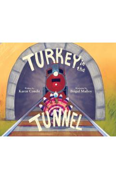Coperta cărții 'Turkey in the Tunnel - Karen Condit'