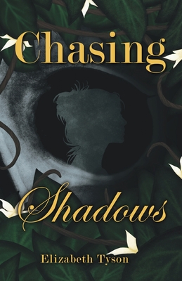 Chasing Shadows - Elizabeth Tyson