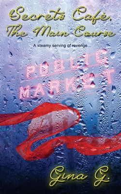 Secrets Café, The Main Course - Gina G