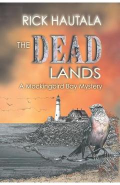 Poza produsului The Dead Lands - Rick Hautala