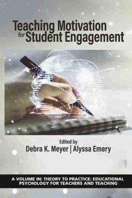 Teaching Motivation for Student Engagement - Debra K. Meyer