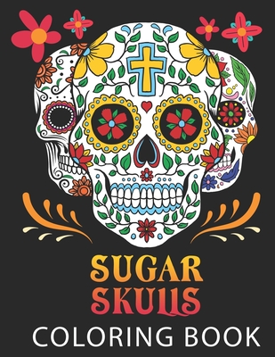 Sugar Skulls: Coloring Book - 