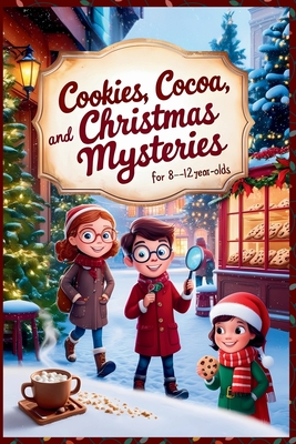 Cookies, Cocoa, and Christmas Mysteries - Christmas Chapter Books For Kids 8-12 Old Boys and Girls - Sketch Book