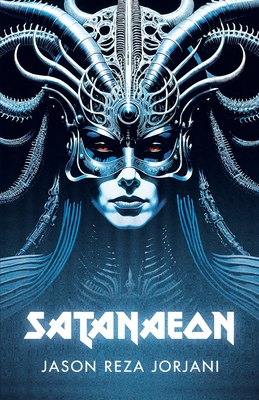 Satanaeon - Jason Reza Jorjani