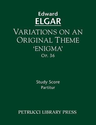 Variations on an Original Theme 'Enigma', Op.36: Study score - Edward Elgar