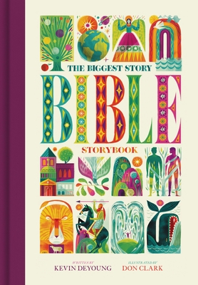 The Biggest Story Bible Storybook (Large Format) - Kevin Deyoung