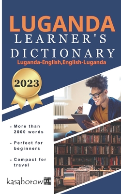Luganda Learner's Dictionary: Luganda-English, English-Luganda - 