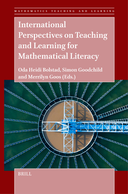 International Perspectives on Teaching and Learning for Mathematical Literacy - Oda Heidi Bolstad